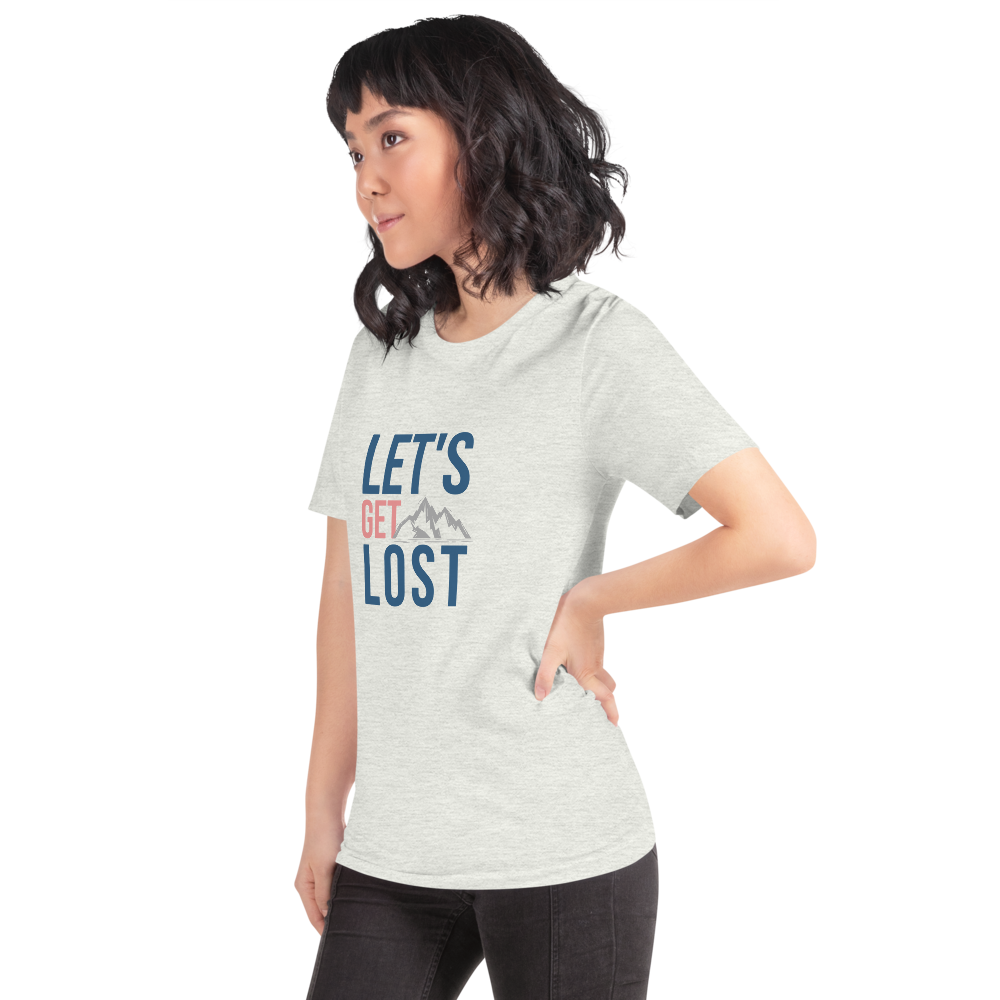 Let's Get Lost Unisex T-Shirt