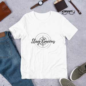 Stay Curious Unisex T-Shirt