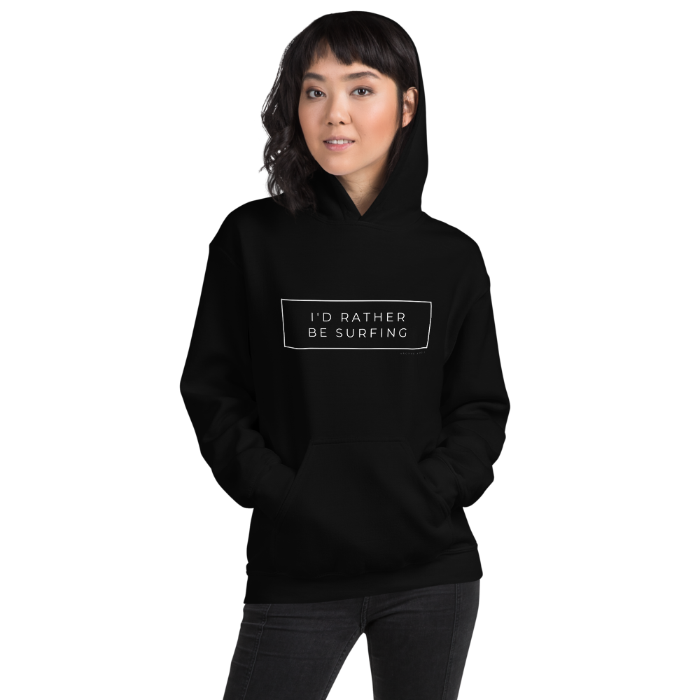 I'd Rather Be Surfing Unisex Hoody White Font