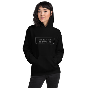 I'd Rather Be Surfing Unisex Hoody White Font