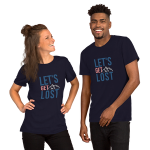 Let's Get Lost Unisex T-Shirt