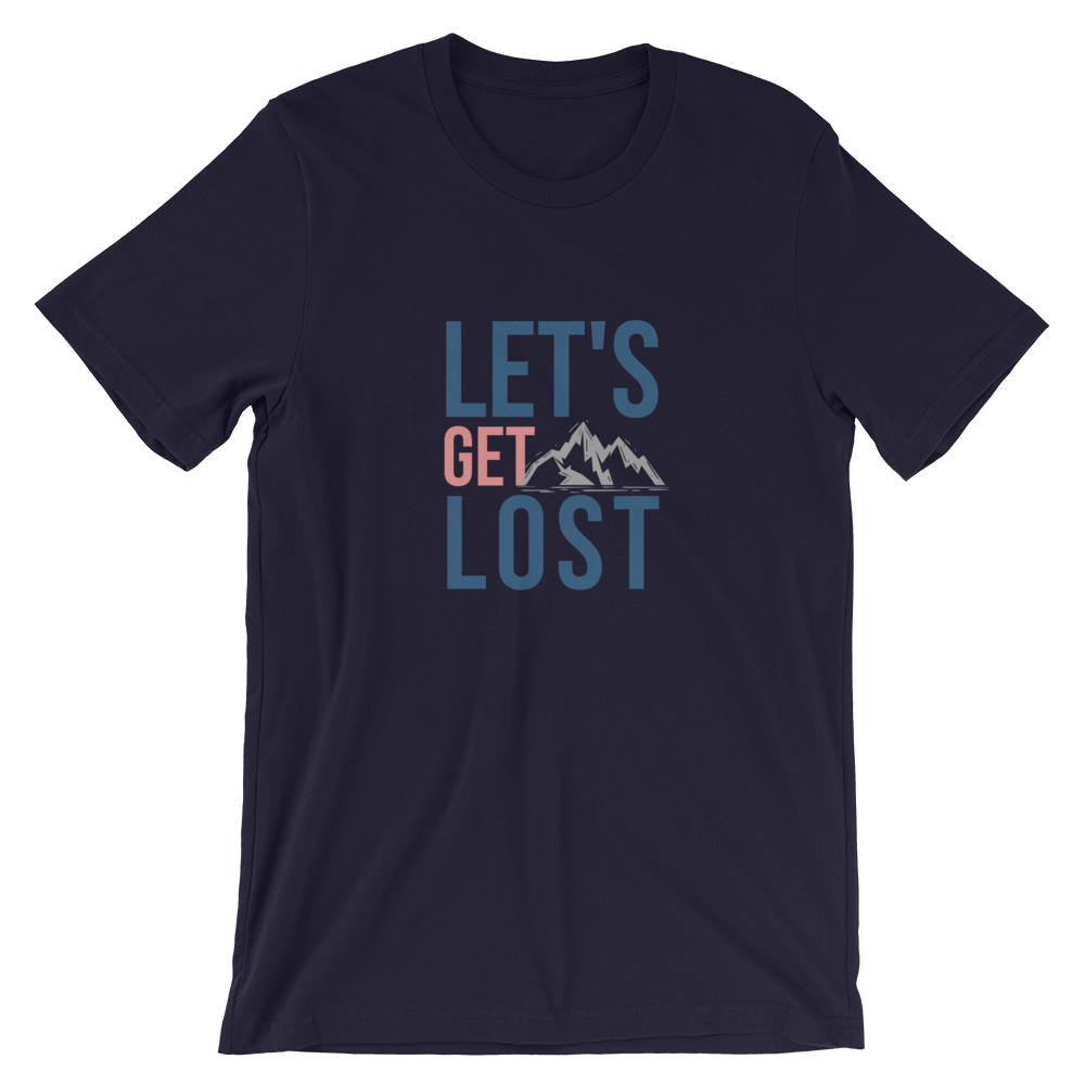 Let's Get Lost Unisex T-Shirt