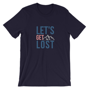 Let's Get Lost Unisex T-Shirt