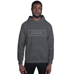 I'd Rather Be Surfing Unisex Hoody White Font