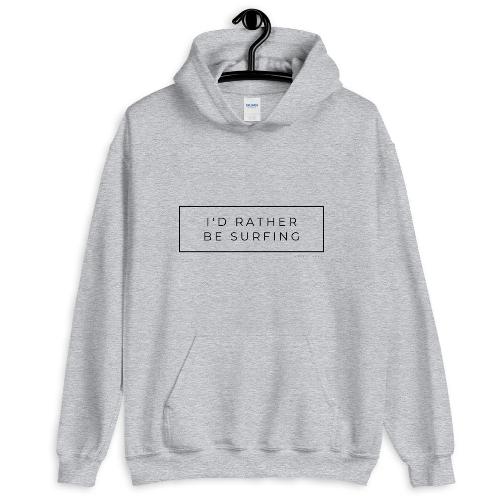 I'd Rather Be Surfing Unisex Hoody Black Font