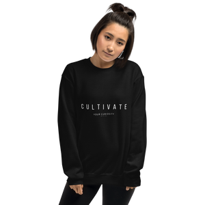 Cultivate Your Curiosity Unisex Sweatshirt - White Font