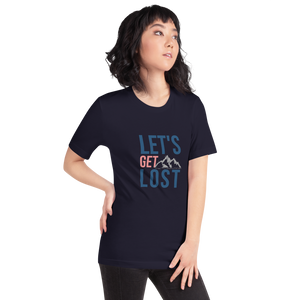 Let's Get Lost Unisex T-Shirt