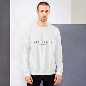 Cultivate Your Curiosity Unisex Sweatshirt - Black Font