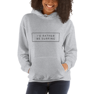 I'd Rather Be Surfing Unisex Hoody Black Font